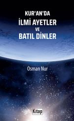 Kur'an'da İlmi Ayetler ve Batıl Dinler