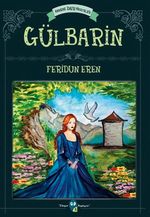 Gülbarin & Anneme Dair Hikayeler