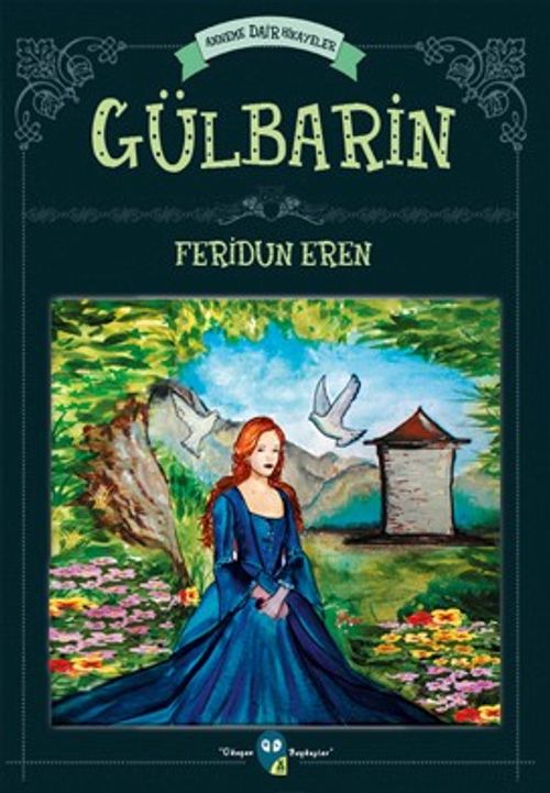 Gülbarin & Anneme Dair Hikayeler
