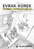 Evrak Kürek & Sektörden Arkadaşlara Giriş 101