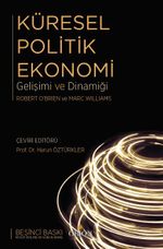 Küresel Politik Ekonomi & Gelişimi ve Dinamiği