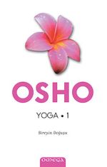 Yoga & Bireyin Doğuşu (1.kitap)