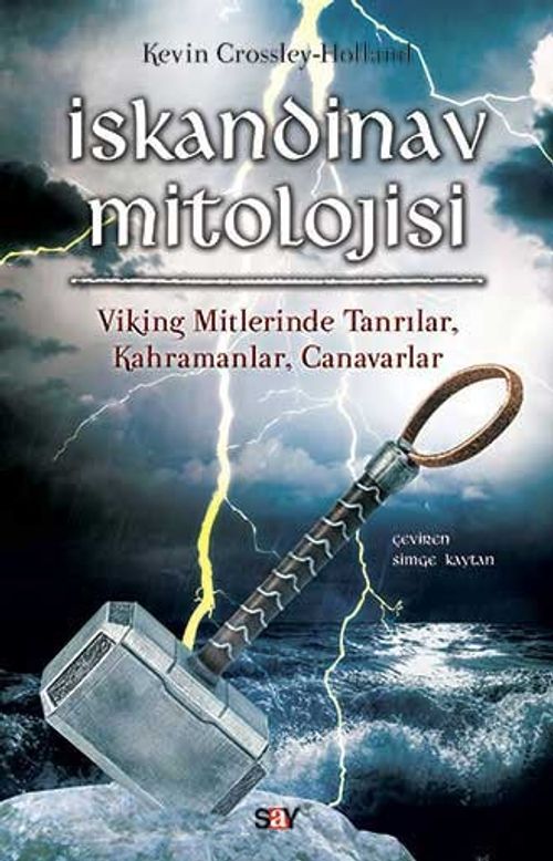 İskandinav Mitolojisi & Viking, Mitlerinde Tanrılar, Kahramanlar, Canavarlar