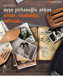 Anılar, Mutfaklar, Sofralar