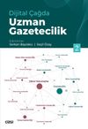 Dijital &Ccedil;ağda Uzman Gazetecilik 2