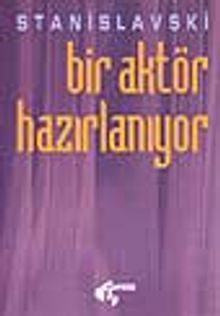 Bir Aktör Hazırlanıyor