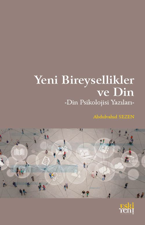Yeni Bireysellikler ve Din