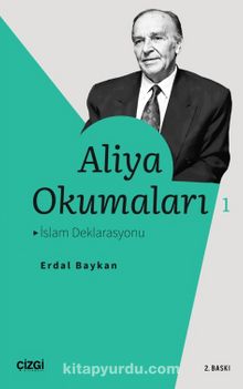 Aliya Okumaları & İslam Deklarasyonu
