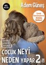 Çocuk Neyi Neden Yapar? 2