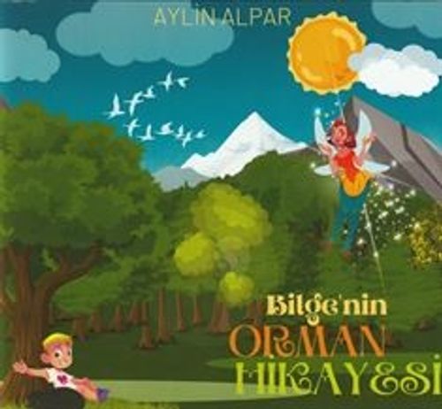 Bilge'nin Orman Hikayesi