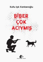 Biber Çok Acıymış