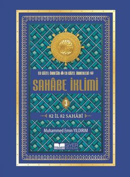 En Güzel Örneğin En Güzel Örnekleri Sahabe İklimi (3. Cilt)
