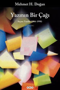 Yazının Bir Çağı & Seçme Yazılar (1966-1998)