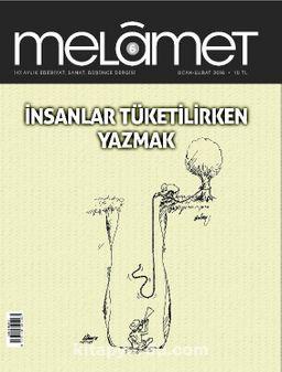 Melamet İki Aylık Edebiyat, Sanat, Düşünce Dergisi Sayı:6 Ocak-Şubat 2016
