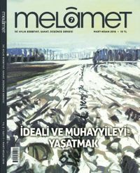 Melamet İki Aylık Edebiyat, Sanat, Düşünce Dergisi Sayı:7 Mart-Nisan 2016