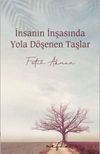 İnsanın İnşasında Yola D&ouml;şenen Taşlar