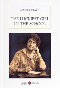 The Luckiest Girl in the School