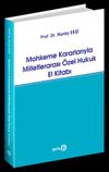 Mahkeme Kararlarıyla Milletlerarası &Ouml;zel Hukuk El Kitabı