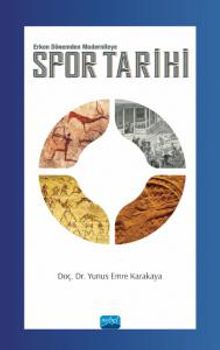 Spor Tarihi & Erken Dönemden Moderniteye