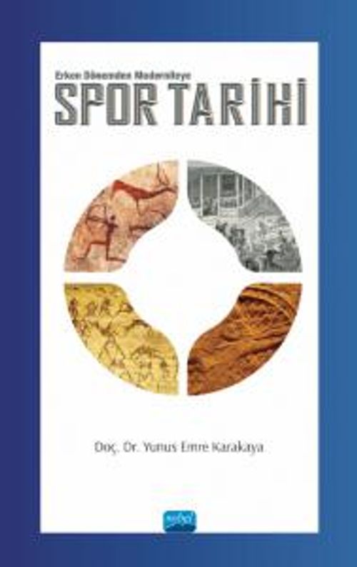 Spor Tarihi & Erken Dönemden Moderniteye