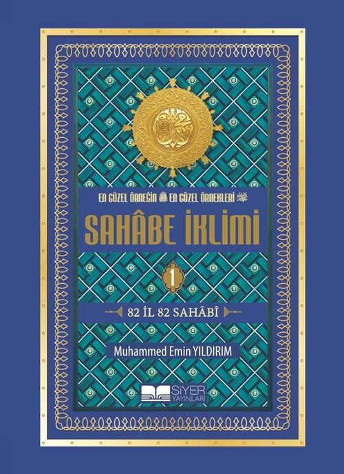 En Güzel Örneğin En Güzel Örnekleri-Sahabe İklimi 1 (Ciltli)