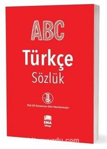 A.B.C Türkçe Sözlük (T.D.K Uyumlu)