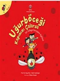 Uğurböceği Kapınızı Çalarsa