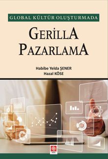 Global Kültür Oluşturmada Gerilla Pazarlama