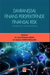 Davranışsal Finans Perspektifinde Finansal Risk & Teoriler ve Uygulamalar
