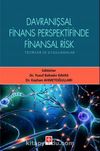 Davranışsal Finans Perspektifinde Finansal Risk & Teoriler ve Uygulamalar