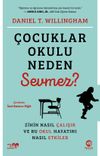 &Ccedil;ocuklar Okulu Neden Sevmez?