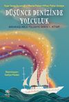 D&uuml;ş&uuml;nce Denizinde Yolculuk / Arkadaşlarla Felsefe Serisi 1. Kitap
