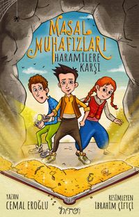 Masal Muhafızları 1 / Haramilere Karşı