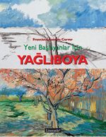 Yeni Başlayanlar İçin Yağlıboya