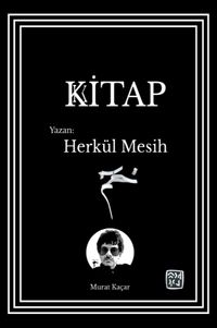 Kitap Yazan: Herkül Mesih