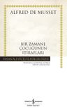 Bir Zamane Çocuğunun İtirafları (Karton Kapak)