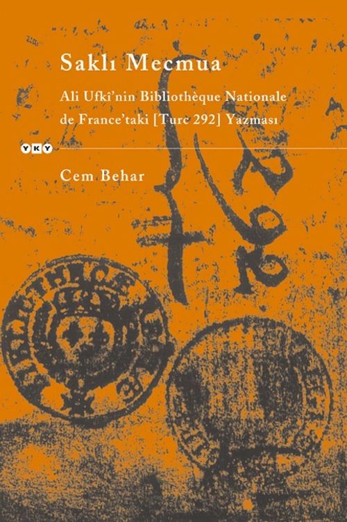 Saklı Mecmua & Ali Ufki Bibliotheque Nationale de France'taki (Turc 292) Yazması