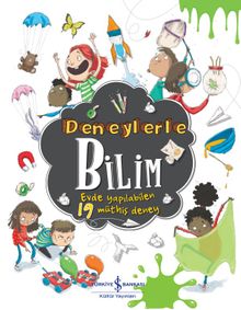 Deneylerle Bilim / Evde Yapilabilen 19 Müthiş Deney