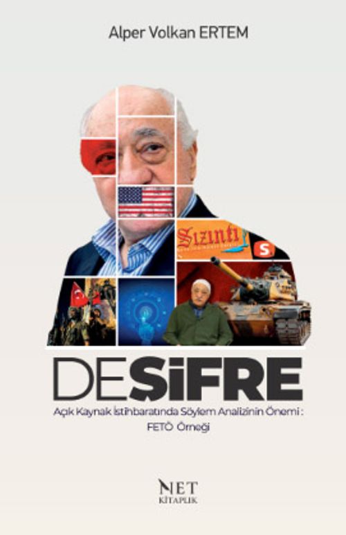 Deşifre & Açık Kaynak İstihbaratında Söylem Analizinin Önemi: FETÖ Örneği