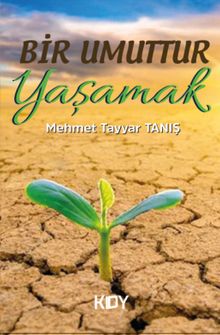 Bir Umuttur Yaşamak
