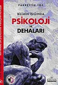 Bilimin Işığında Psikoloji ve Dehaları