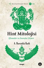 Hint Mitolojisi & Efsaneler ve İnançlar Diyarı