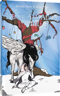 Demir Atlı Adam 3: Efsane (Karton Kapak)