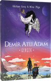Demir Atlı Adam 4: Ger&ccedil;ek (Karton Kapak)
