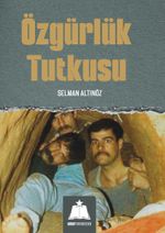 Özgürlük Tutkusu