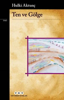 Ten ve Gölge 