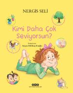 Kimi Daha Çok Seviyorsun?