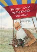 Baloncu Dede ve Üç Küçük Yaramaz (Karton Kapak)