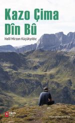 Kazo Çima Dîn Bû