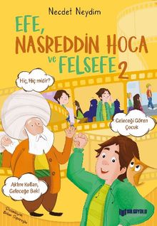 Efe, Nasreddin Hoca ve Felsefe 2